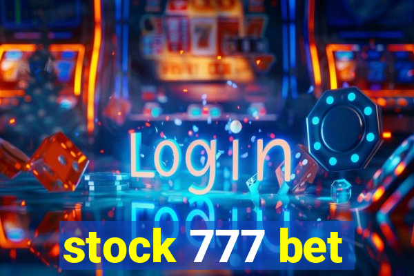 stock 777 bet